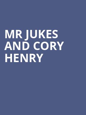Mr Jukes and Cory Henry & The Funk Apostles at Roundhouse
